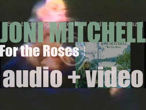 Joni Mitchell's 'For the Roses | RadioVideo.Music